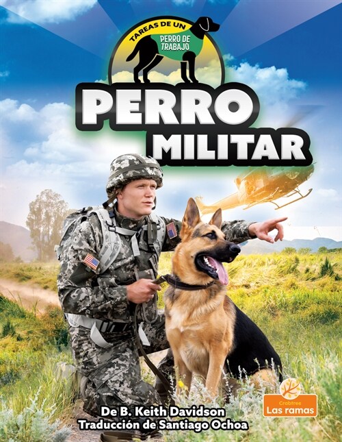 Perro Militar (Military Dog) (Library Binding)