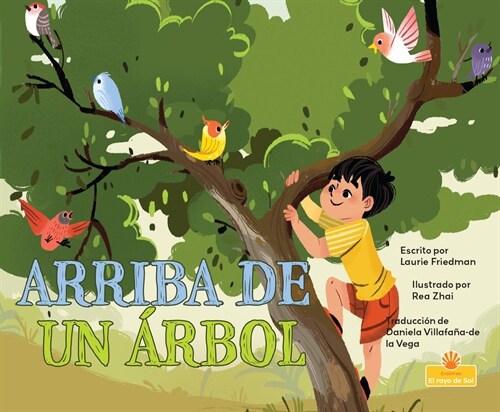 Arriba de Un 햞bol (Up a Tree) (Library Binding)