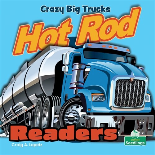 Crazy Big Trucks (Library Binding)