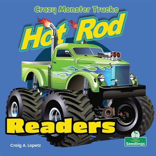 Crazy Monster Trucks (Library Binding)