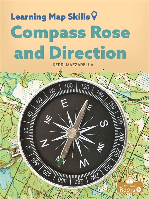 Compass Rose and Direction (Paperback)