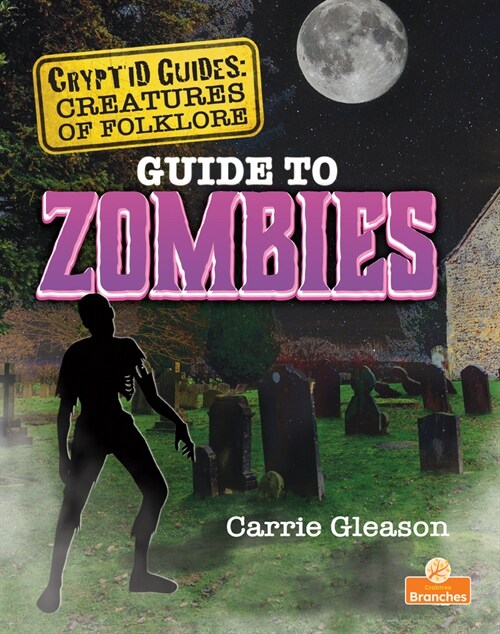 Guide to Zombies (Library Binding)