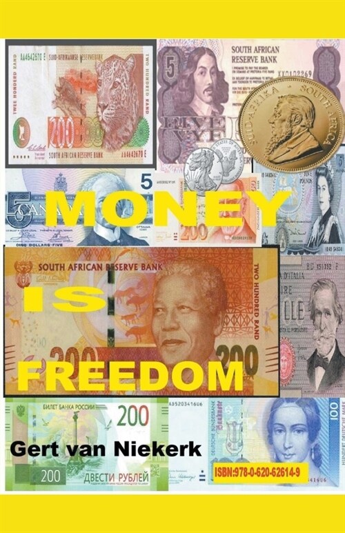 Money IS Freedom (Paperback)