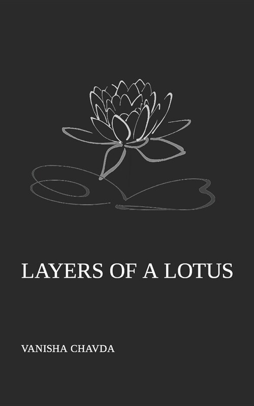 Layers of a Lotus (Paperback)