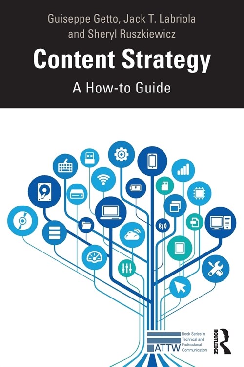 Content Strategy : A How-To Guide (Paperback)