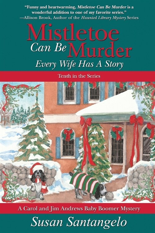 Mistletoe Can Be Murder: Every Wife Has a Story (Paperback)