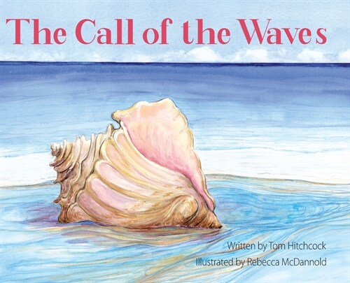 The Call of the Waves (Hardcover)