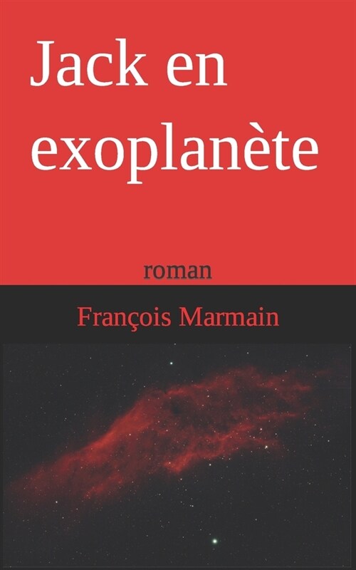 Jack en exoplan?e: roman (Paperback)
