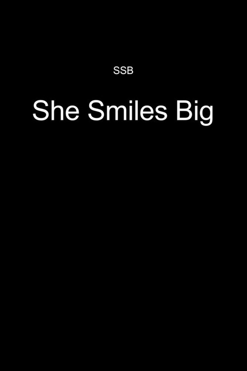 She Smiles Big (Paperback)