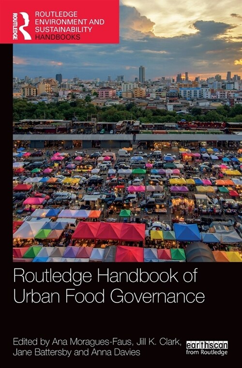 Routledge Handbook of Urban Food Governance (Hardcover)