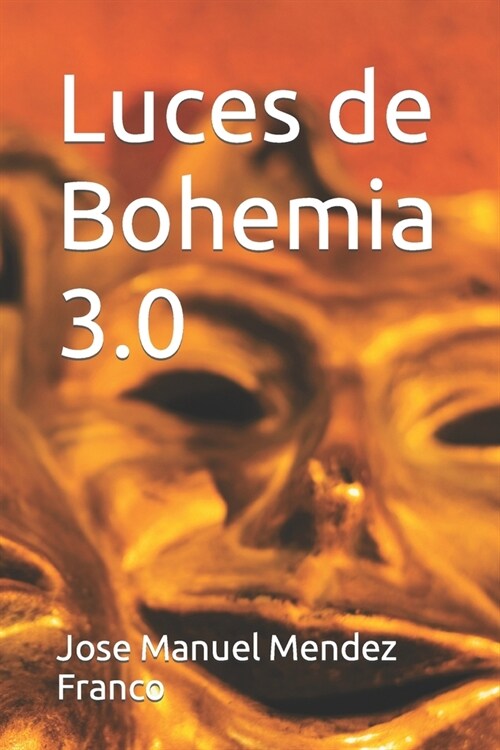 Luces de Bohemia 3.0 (Paperback)
