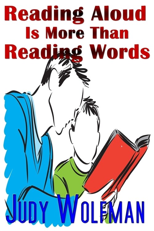 Reading Aloud Is More Than Reading Words (Paperback)