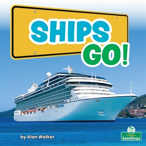 Ships Go! (Paperback)