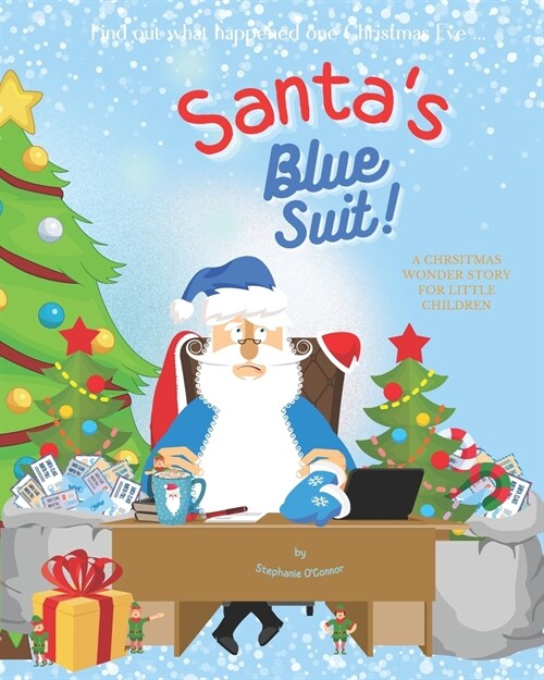 Santas Blue Suit: (Illustrated Christmas Book for Kids, Holiday Picture Book) (Paperback)
