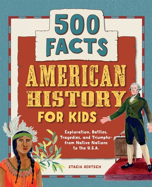 American History for Kids: 500 Facts! (Hardcover)