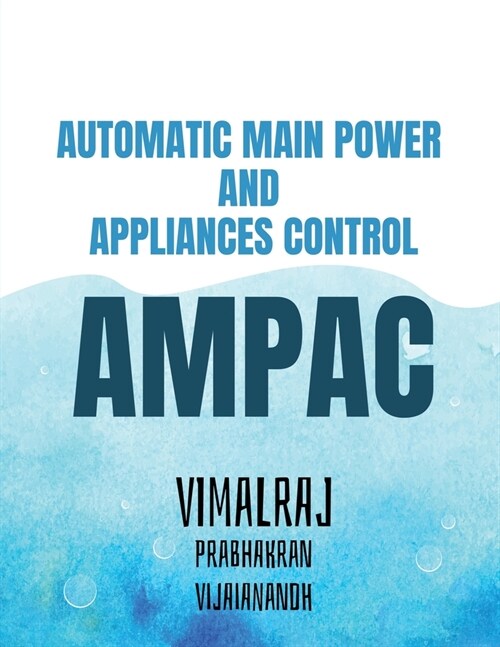 Automatic Main Power and Appliances Control (Paperback)