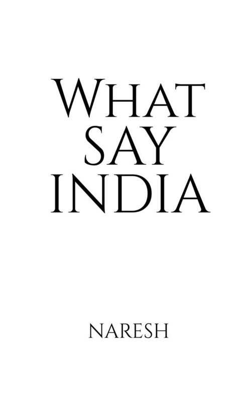 What say india (Paperback)