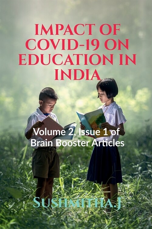 Impact of Covid-19 on Education in India (Paperback)