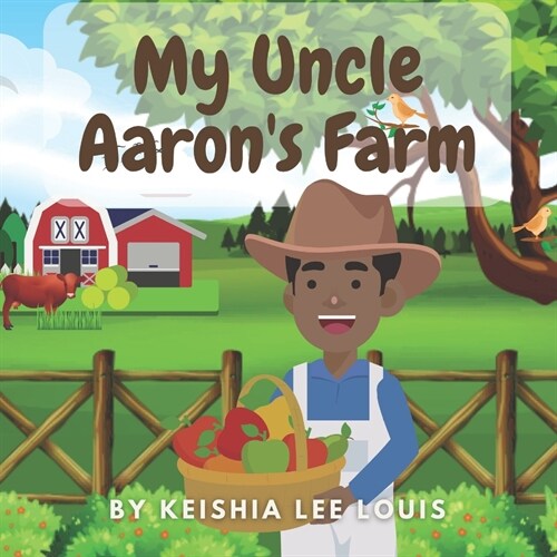 My Uncle Aarons Farm (Paperback)