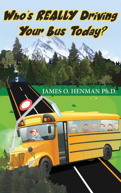 Whos REALLY Driving Your Bus Today? (Hardcover)