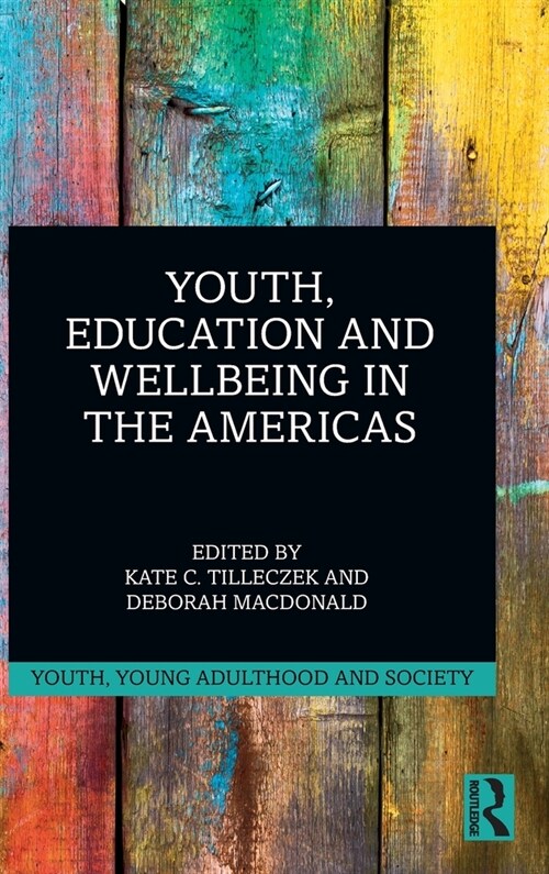 Youth, Education and Wellbeing in the Americas (Hardcover, 1)