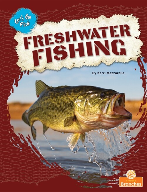 Freshwater Fishing (Library Binding)