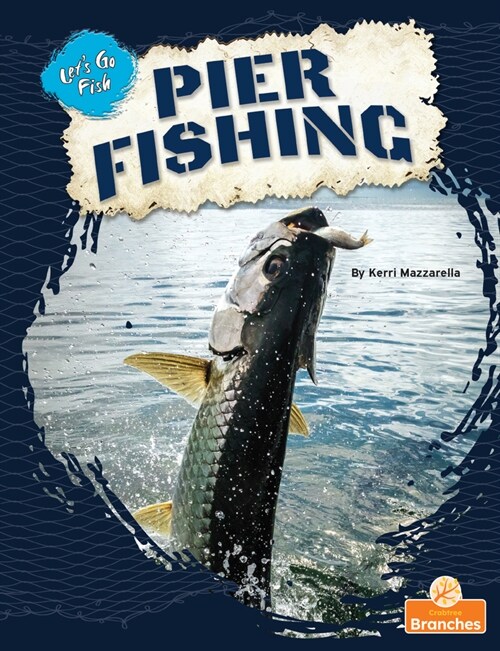 Pier Fishing (Library Binding)