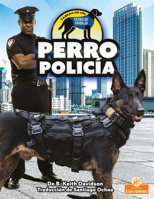 Perro Polic? (Police Dog) (Paperback)