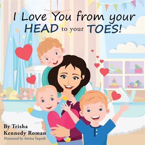 I Love You from Your Head to Your Toes (Paperback)