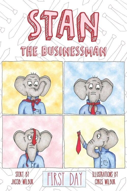 Stan the Businessman: First Day (Hardcover)