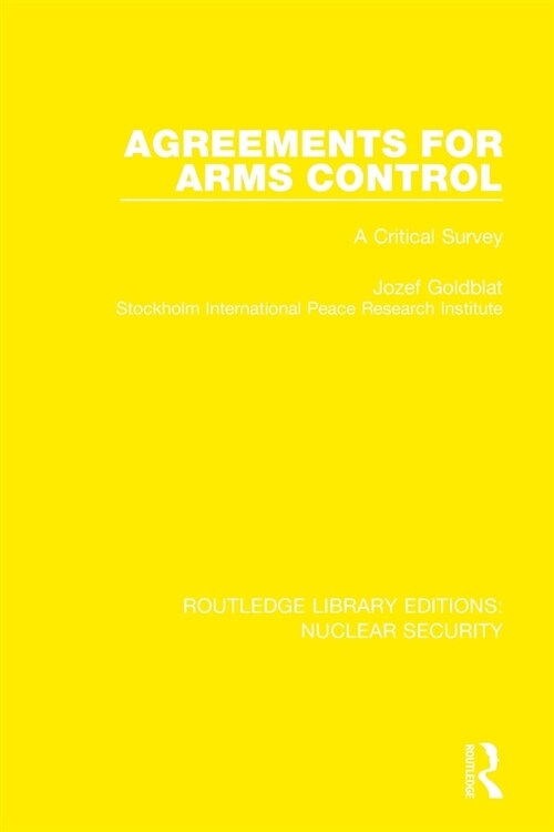 Agreements for Arms Control : A Critical Survey (Paperback)