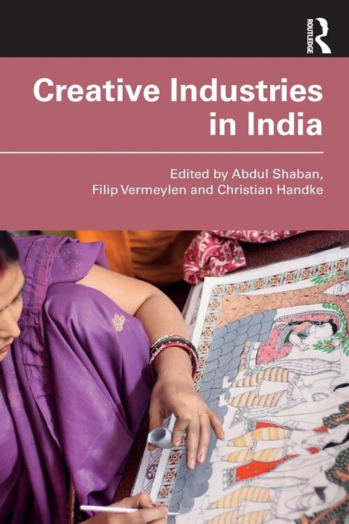 Creative Industries in India (Paperback, 1)