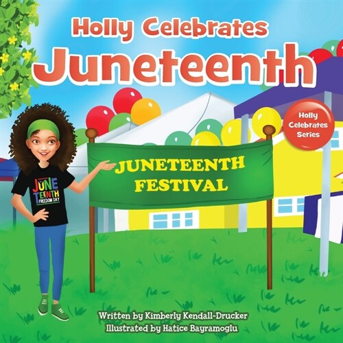 Holly Celebrates Juneteenth (Paperback)