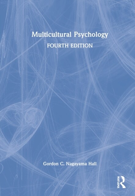 Multicultural Psychology (Hardcover, 4 ed)
