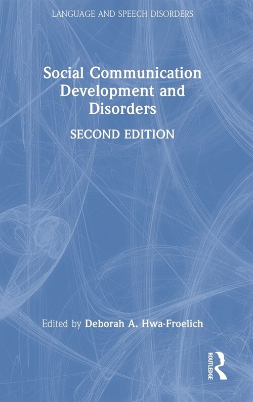 Social Communication Development and Disorders (Hardcover, 2 ed)