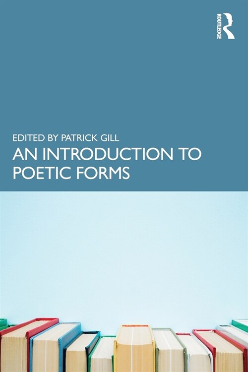 An Introduction to Poetic Forms (Paperback, 1)