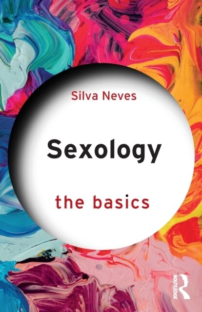 Sexology : The Basics (Paperback)