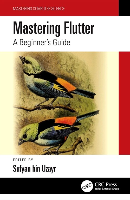Mastering Flutter : A Beginners Guide (Hardcover)