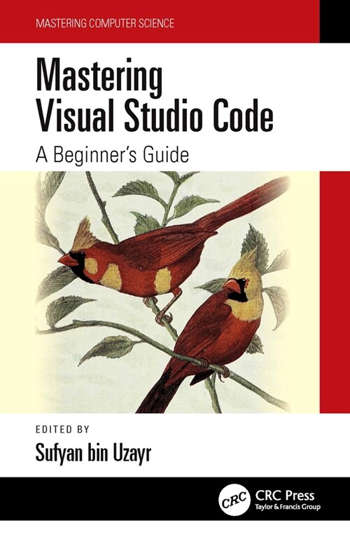 Mastering Visual Studio Code : A Beginners Guide (Hardcover)