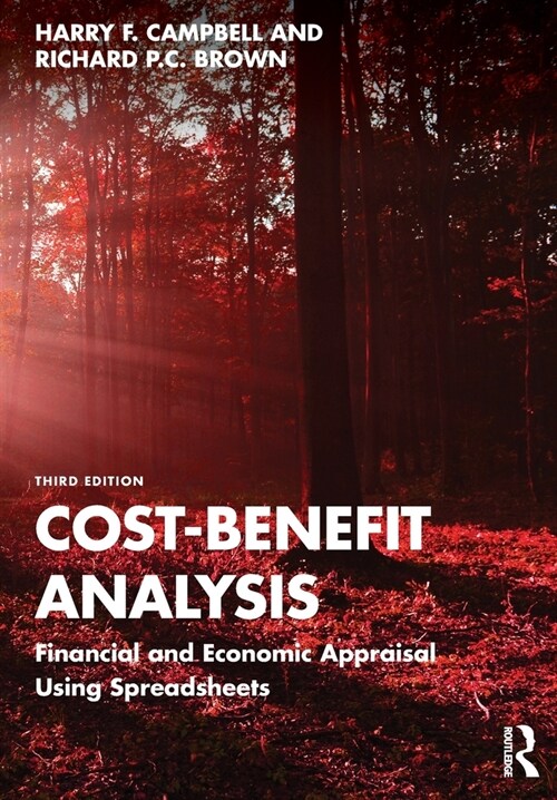 Cost-Benefit Analysis : Financial and Economic Appraisal Using Spreadsheets (Paperback, 3 ed)