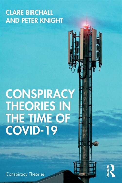 Conspiracy Theories in the Time of Covid-19 (Paperback, 1)