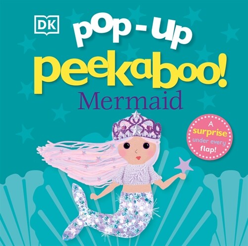 Pop-Up Peekaboo! Mermaid: A Surprise Under Every Flap! (Board Books)