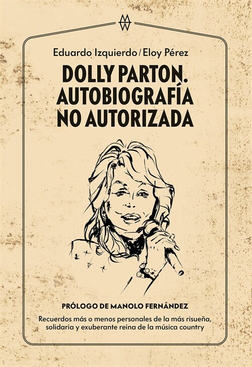 DOLLY PARTON AUTOBIOGRAFIA NO AUTORIZADA (DH)