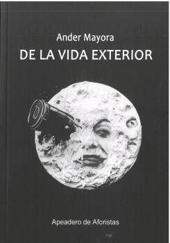 DE LA VIDA EXTERIOR (DH)