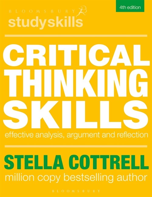 [중고] Critical Thinking Skills : Effective Analysis, Argument and Reflection (Paperback, 4 ed)