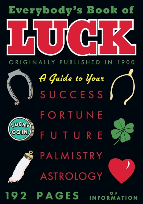 Everybodys Book of Luck (Paperback)
