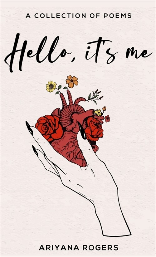 Hello, its Me: A Collection of Poems (Paperback)