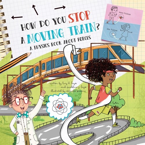 How Do You Stop a Moving Train?: A Physics Book about Forces (Paperback)