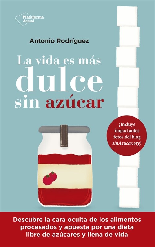 LA VIDA ES MAS DULCE SIN AZUCAR (DH)