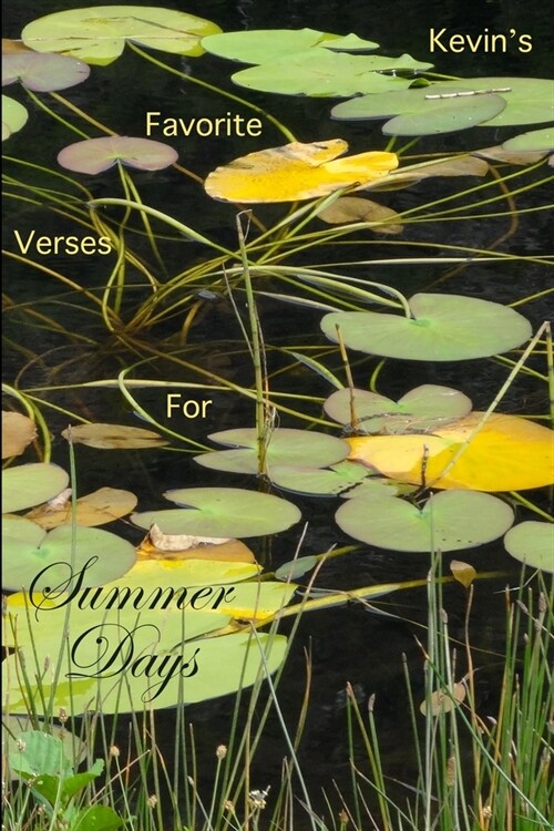 Kevins Favorite Verses For Summer Days (Paperback)